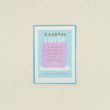 A Party Without Cake Happy Birthday Letterpress Card