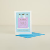 A Party Without Cake Happy Birthday Letterpress Card