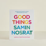 Book titled 'Good Things' by Samin Nosrat on a beige background