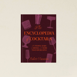 The Encyclopedia of Cocktails